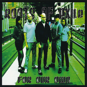 Roots Of Exile (2) : For Our Own (CDr, Album)