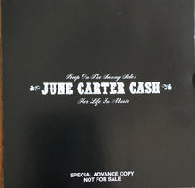 Load image into Gallery viewer, June Carter Cash : Keep On The Sunny Side: June Carter Cash- Her Life In Music (2xCD, Comp, Promo)
