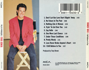 Vince Gill : I Still Believe In You (CD, Album, RE)
