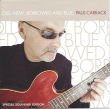 Load image into Gallery viewer, Paul Carrack : Old, New, Borrowed And Blue (CD, Album)
