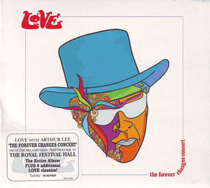 Love With Arthur Lee : The Forever Changes Concert (HDCD, Dig)