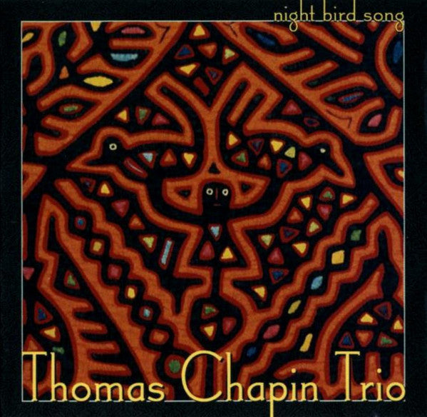 Thomas Chapin Trio : Night Bird Song (CD, Album)