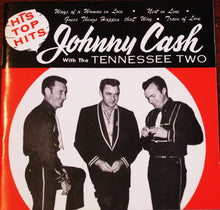 Load image into Gallery viewer, Johnny Cash With The Tennessee Two* : His Top Hits (1955 To 1958 Recordings) (CD, Comp)
