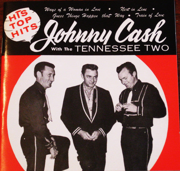 Johnny Cash With The Tennessee Two* : His Top Hits (1955 To 1958 Recordings) (CD, Comp)