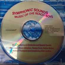 Load image into Gallery viewer, Royal Philharmonic Orchestra*, Mike Love, Bruce Johnston : Symphonic Sounds: Music Of The Beach Boys (CD, Album)
