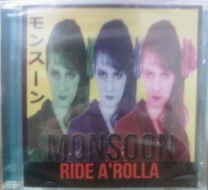 Monsoon (14) : Ride A'Rolla (CD)