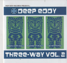 Load image into Gallery viewer, Various : Deep Eddy Three - Way Vol.2 (CD, MiniAlbum)
