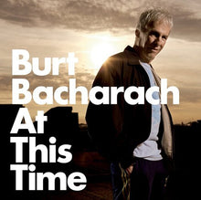 Load image into Gallery viewer, Burt Bacharach : At This Time (CD, Album, Copy Prot.)
