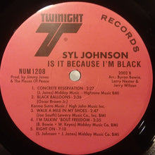 Load image into Gallery viewer, Syl Johnson : Is It Because I’m Black (LP, Album, RE, 180)
