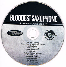 Load image into Gallery viewer, Bloodest Saxophone : Texas Queens 5 (CD, Album)
