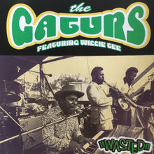 Load image into Gallery viewer, The Gaturs Featuring Willie Tee : Wasted (CD, Comp, RE, RP)
