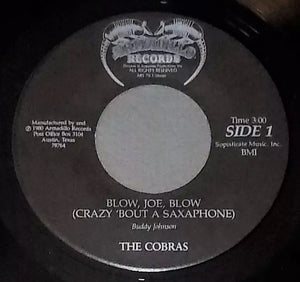The Cobras (8) : Blow, Joe, Blow (Crazy 'Bout A Saxaphone / Sugaree (7", Single)