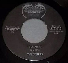 Load image into Gallery viewer, The Cobras (8) : Blow, Joe, Blow (Crazy &#39;Bout A Saxaphone / Sugaree (7&quot;, Single)
