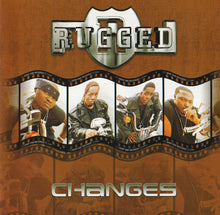 Load image into Gallery viewer, Rugged (5) : Changes (CD, Album)
