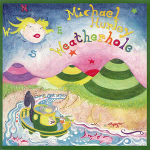 Michael Hurley : Weatherhole (CD, Album)