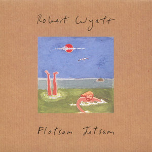 Robert Wyatt : Flotsam Jetsam (CD, Comp, Dig)