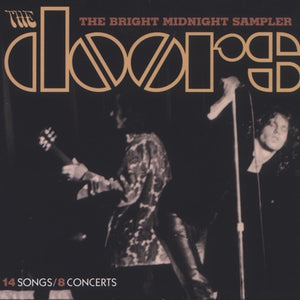 The Doors : The Bright Midnight Sampler (14 Songs/8 Concerts) (CD, Comp, Ltd, Smplr, Dig)