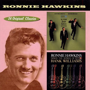 Ronnie Hawkins : Mr. Dynamo / Songs Of Hank Williams (CD, Comp)