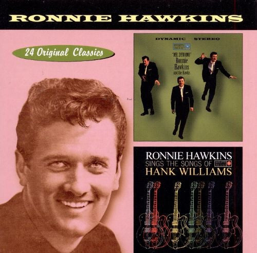 Ronnie Hawkins : Mr. Dynamo / Songs Of Hank Williams (CD, Comp)