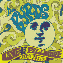 Load image into Gallery viewer, The Byrds : Live At  The Fillmore - February 1969 (CD, Album)
