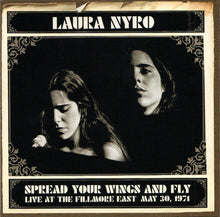 Load image into Gallery viewer, Laura Nyro : Spread Your Wings And Fly: Live At The Fillmore East May 30, 1971 (CD, Album, RM)
