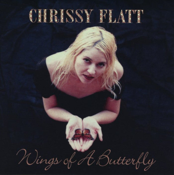 Chrissy Flatt (2) : Wings Of A Butterfly (CD, Album)