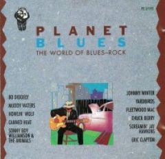 Various : Planet Blues - The World Of Blues-Rock (CD, Comp)