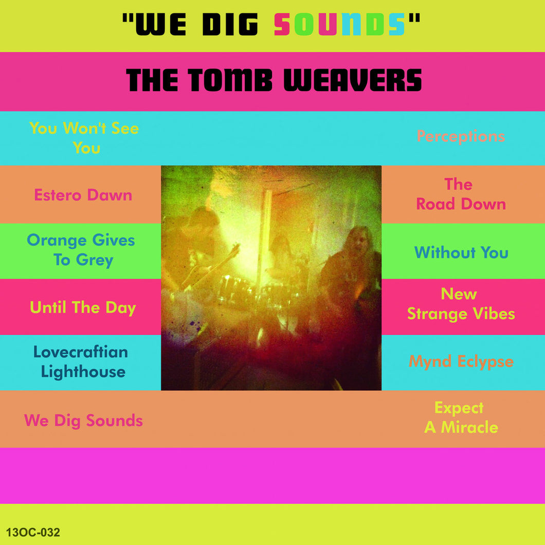 Tomb Weavers - We Dig Sounds - Vinyl