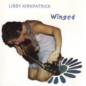 Libby Kirkpatrick : Winged (HDCD, Album)