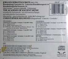 Load image into Gallery viewer, Johann Sebastian Bach, The Academy Of Ancient Music, Christopher Hogwood : Brandenburg Concertos · Brandenburgische Konzerte · Concertos Brandebourgeois (2xCD)
