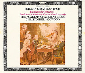 Johann Sebastian Bach, The Academy Of Ancient Music, Christopher Hogwood : Brandenburg Concertos · Brandenburgische Konzerte · Concertos Brandebourgeois (2xCD)