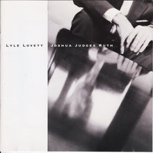 Load image into Gallery viewer, Lyle Lovett : Joshua Judges Ruth (CD, Album)
