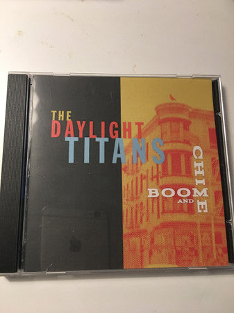 The Daylight Titans : Boom And Chime (CD, Album)