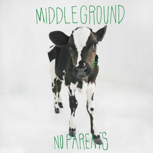 No Parents : Middleground (7", EP)
