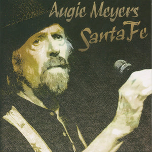Augie Meyers : Santa Fe (CD)