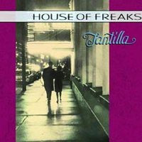 House Of Freaks : Tantilla (CD, Album, Ltd, Num, RE)