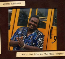 Load image into Gallery viewer, Arthur Alexander : Lonely Just Like Me: The Final Chapter (CD, Album, RE)
