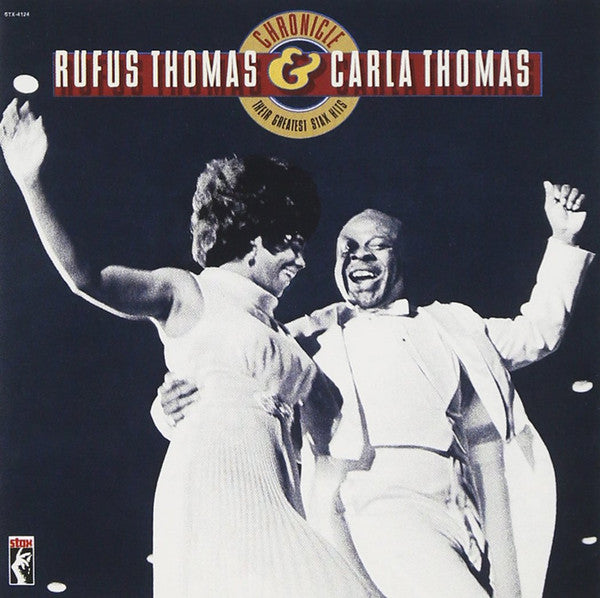 Rufus Thomas & Carla Thomas : Chronicle: Their Greatest Stax Hits (CD, Comp, Club)