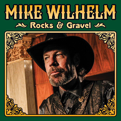 Mike Wilhelm : Rocks And Gravel (CD, Album)