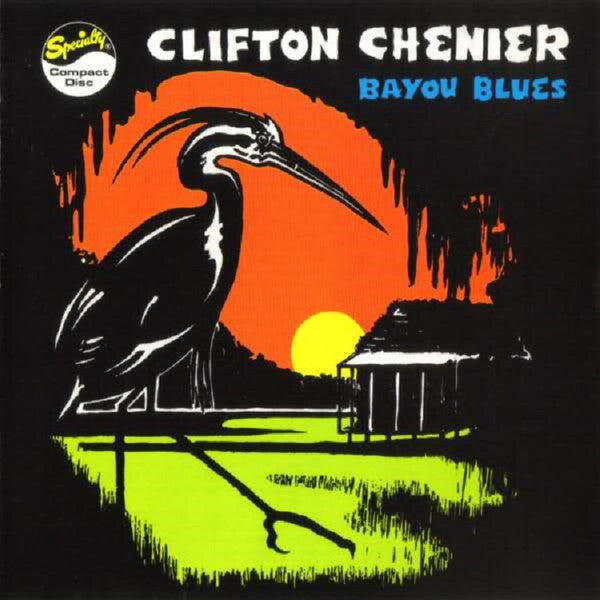 Clifton Chenier : Bayou Blues (CD, Comp, RM)