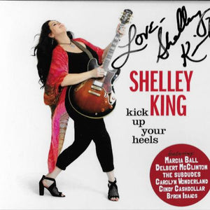 Shelley King : Kick Up Your Heels (CD, Album)
