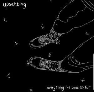 Upsetting : Everything I've Done So Far (LP, Album)