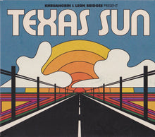 Load image into Gallery viewer, Khruangbin &amp; Leon Bridges : Texas Sun (CD, EP)
