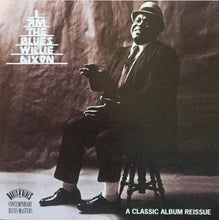 Load image into Gallery viewer, Willie Dixon : I Am The Blues (CD, Album, RE)
