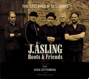 J. Åsling Roots & Friends Feat.  Sven Zetterberg : The Stockholm Sessions (CD, Album)