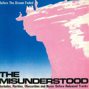 The Misunderstood : Before The Dream Faded (CD, Comp, RE, Jew)