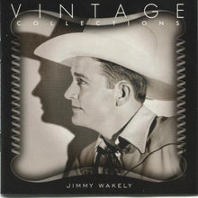 Load image into Gallery viewer, Jimmy Wakely : Vintage Collections (CD, Comp)
