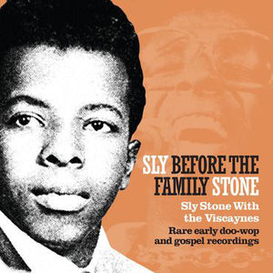 Sly Stone With The Viscaynes* : Sly Before The Family Stone (LP, Comp, Ltd, Num, Blu)