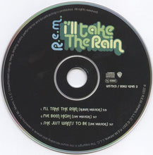 Load image into Gallery viewer, R.E.M. : I&#39;ll Take The Rain (CD, Single)
