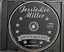 Load image into Gallery viewer, Jessie Lee Miller : Now you&#39;re gonna be loved (CD, Album)
